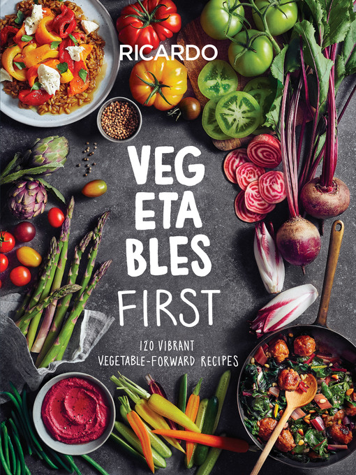 Title details for Vegetables First by Ricardo Larrivee - Available